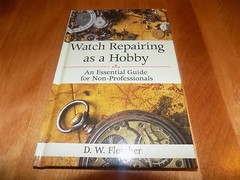 WATCH REPAIRING AS A HOBBY Watches Repair Handbook Timepieces Repairs Book NEW