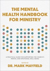 The Mental Health Handbook For Ministry
