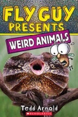 Fly Guy Presents: Weird Animals – Paperback By Arnold, Tedd – VERY GOOD
