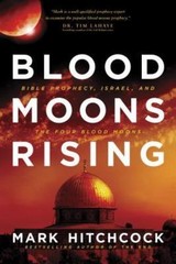 Blood Moons Rising: Bible Prophec- 9781414397085, paperback, Mark Hitchcock, new