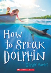 How to Speak Dolphin – Paperback By Rorby, Ginny – GOOD