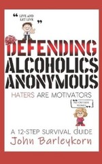 Johnnie Barleykorn Defending Alcoholics Anonymous (Paperback) (UK IMPORT)