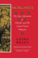Morgante: The Epic Adventures of Orlando and Hi… 9780253214072 by Pulci, Luigi