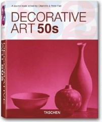 Decorative Art 50s (Taschen 25 Anniversary: Decorative Arts Series) – GOOD
