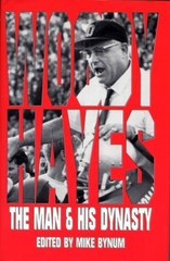 Woody Hayes: The Man and His Dynasty – Unknown – Book – Very Good