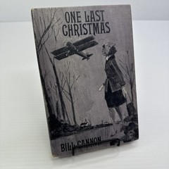 One Last Christmas Bill Cannon 1966 Broadman Press HC Vintage Christian Fiction