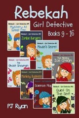 Rebekah – Girl Detective Books 9-16: 8 Fun Short St… 9780615996660 by Ryan, PJ