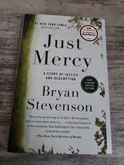 Just Mercy : A Story of Justice and Redemption by Bryan Stevenson (2015)