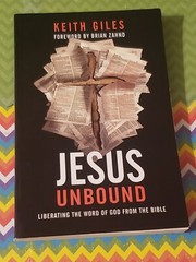 JESUS UNBOUND, KEITH GILES, TRADE PAPERBACK, 2018,