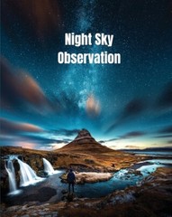 Night Sky Observation: Astronomy Journal Gift, Stars, Space & Galaxy Observ…