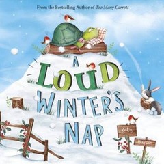 A Loud Winter’s Nap – Hardcover By Hudson, Katy – GOOD