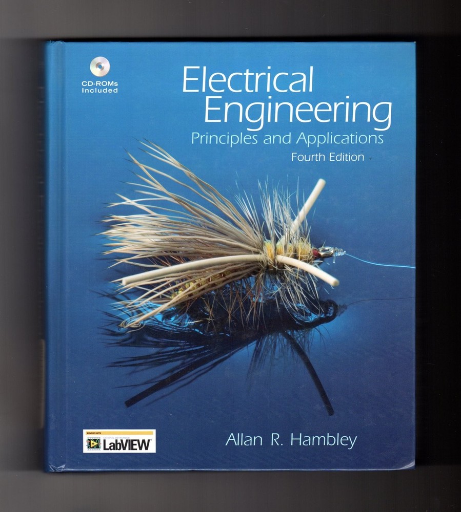Electrical Engineering: Principles and Applications, 4th Edition Hambley, Al…