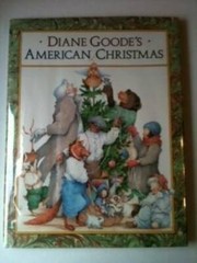 Diane Goode’s American Christmas – Hardcover By Goode, Diane – GOOD