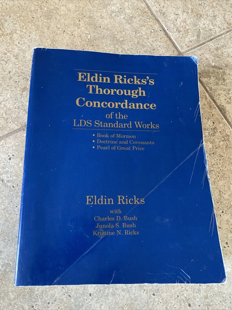 Eldin Ricks Thorough Concordance of LDS Standard Works Book of Mormon Studies