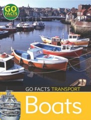 Boats (Go Facts: Transport) By Ian Rohr