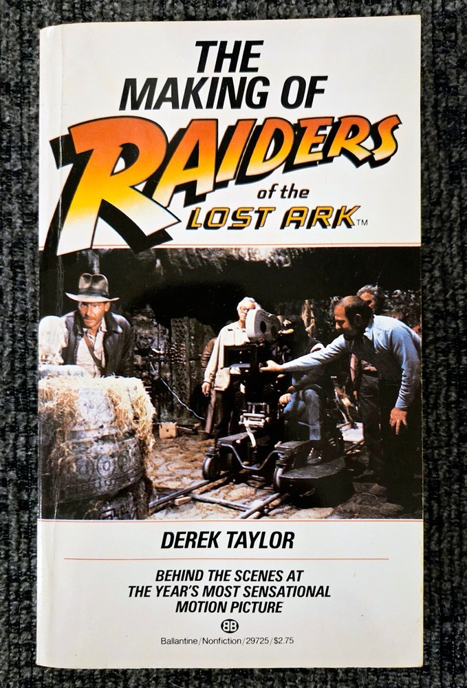 The Making of Raiders of the Lost Ark by Derek Taylor 1981 36 pages of Photos