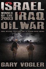 Israel, Winner of the 2003 Iraq Oil War Paperback by Gary Vogler