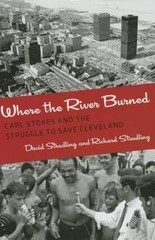 Where the River Burned: Carl Stokes and the Struggle to Save Cleveland, Stradlin