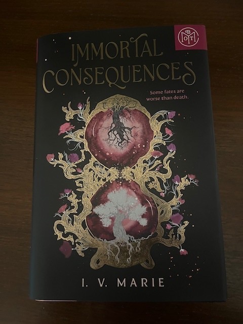 Immortal Consequences Hardcover by I V Marie August 2025 BOTM Special Edition