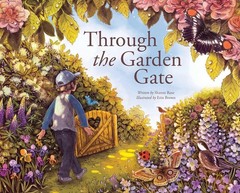 Through the Garden Gate Hardcover by Sharon Rose