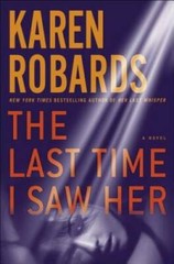The Last Time I Saw Her: A Novel (Dr. Charlotte Stone) – Hardcover – GOOD