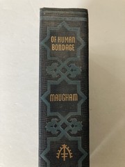 Antique 1915 Of Human Bondage by W. Somerset Maugham Hardcover Book