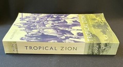 Tropical Zion: General Trujillo, FDR, and The Jews- Allen Wells-2009-SIGNED-PB