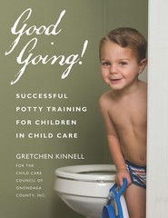 Good Going!: Successful Potty Training for Children in Child Care – paperbac…