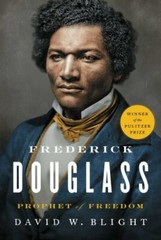 Frederick Douglass : Prophet of Freedom by David W. Blight (2018, Hardcover)