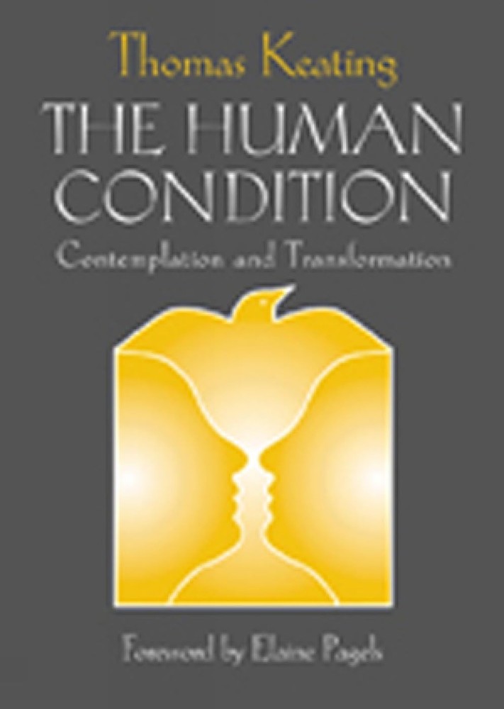 The Human Condition: Contemplation and Transformation (Wit Lectures-Harvard …