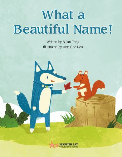 What a Beautiful Name!, Hardcover by Tang, Sulan; Neo, Ann Gee (ILT), Like Ne…