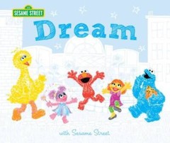 Dream: with Sesame Street (Sesame Street Scribbles) – Hardcover – GOOD