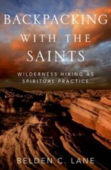 Backpacking with the Saints: Wilderness Hiking as Spiritual Practice – GOOD