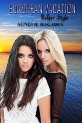 European Vacation: Walker Style by Agnes H. Hagadus (English) Paperback Book