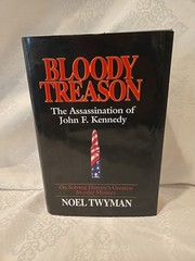 Bloody Treason The Assassination Of John F Kennedy First Edition HC/DJ