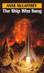 The Ship Who Sang: A Novel by Anne McCaffrey (English) Paperback Book