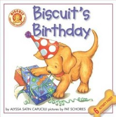 Biscuit’s Birthday – Paperback By Capucilli, Alyssa Satin – VERY GOOD