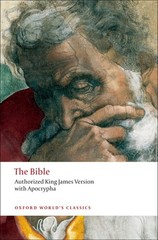 The Bible: Authorized King James Version (Oxford World’s Classics) –