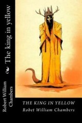 The King in Yellow by Chambers, Robert William, Like New Used, Free shipping …