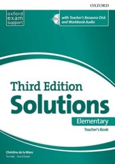 Solutions 3rd Edition Elementary. Teacher’s Book By de la Mare,