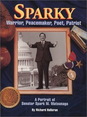 SPARKY: WARRIOR, PEACEMAKER, POET, PATRIOT By Richard Halloran *Mint Condition*