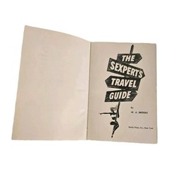 VTG Sexpert’s Travel Guide Book W.A. Brooks 1956 Hardcover Illustrated 190 Pages