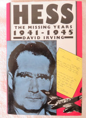 David Irving Hess (Hardback) The Missing Years 1941-1945 1st Edition 1987