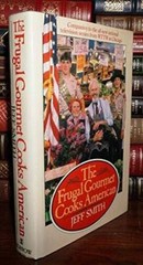 The Frugal Gourmet Cooks American – Hardcover By Smith, Jeff – GOOD
