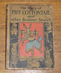 Antique 1916 Platt & Nourse Book – The Story Of Piff Cottontail – Burton Stoner