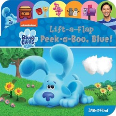 Nickelodeon Blues Clues & You! – Lift-a-Flap Peek-a-Boo, Blue! Look and Find…