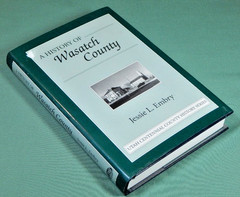 History of Wasatch County by Jessie L. Embry (Hardcover)