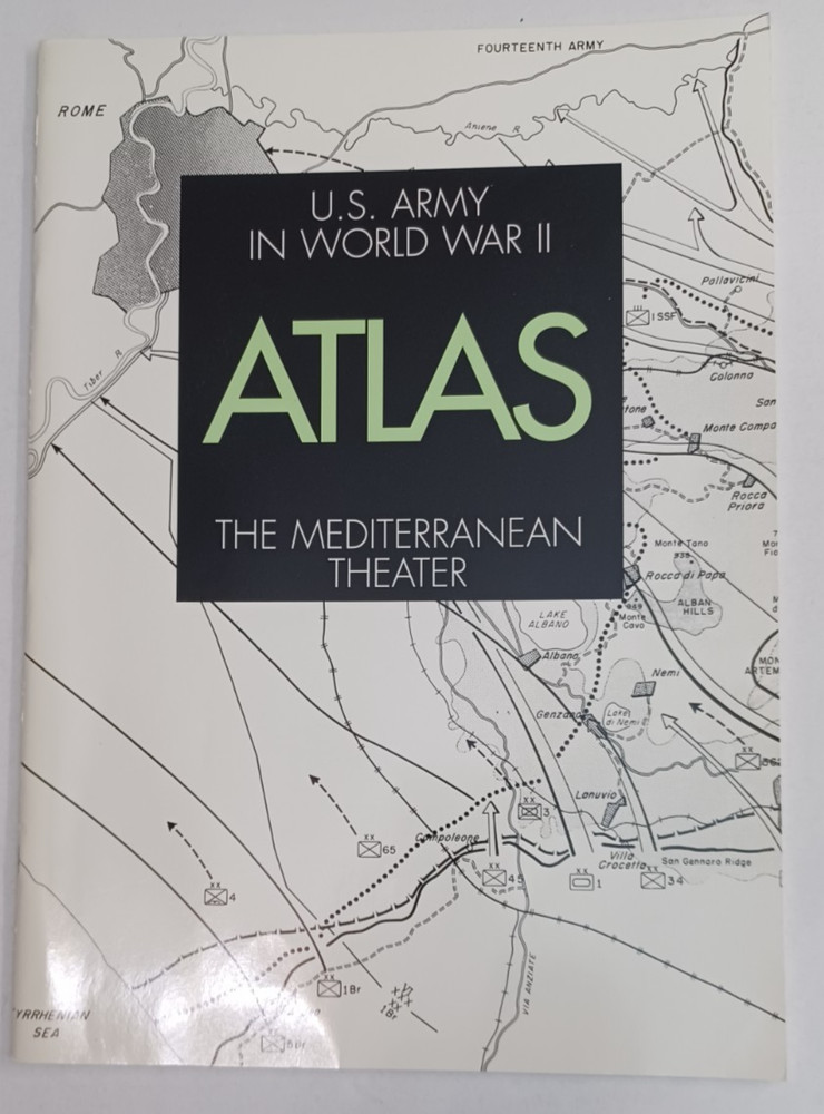 US ARMY IN WWII ATLAS – THE MEDITERRANEAN THEATER