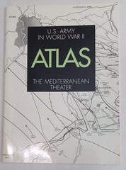 US ARMY IN WWII ATLAS – THE MEDITERRANEAN THEATER