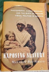 Exposing Slavery; Picturing Frederick Douglass; Representation: Lot of 3 Books